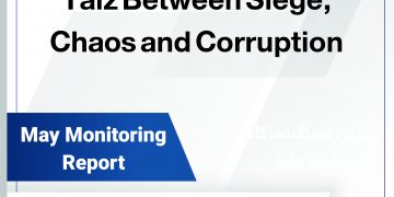 Taiz Between Siege, Chaos and Corruption – May 2021