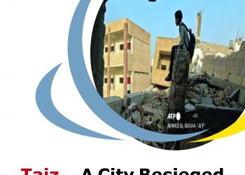 Taiz .. A City Besieged by Chaos – Aug 2021