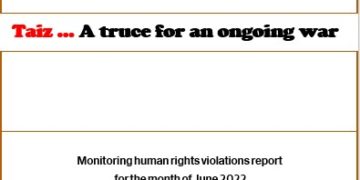 Taiz … A Truce for an Ongoing War – June 2022