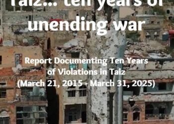 Ten years of war in Yemen – Taiz… ten years of unending war
