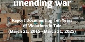 Ten years of war in Yemen – Taiz… ten years of unending war
